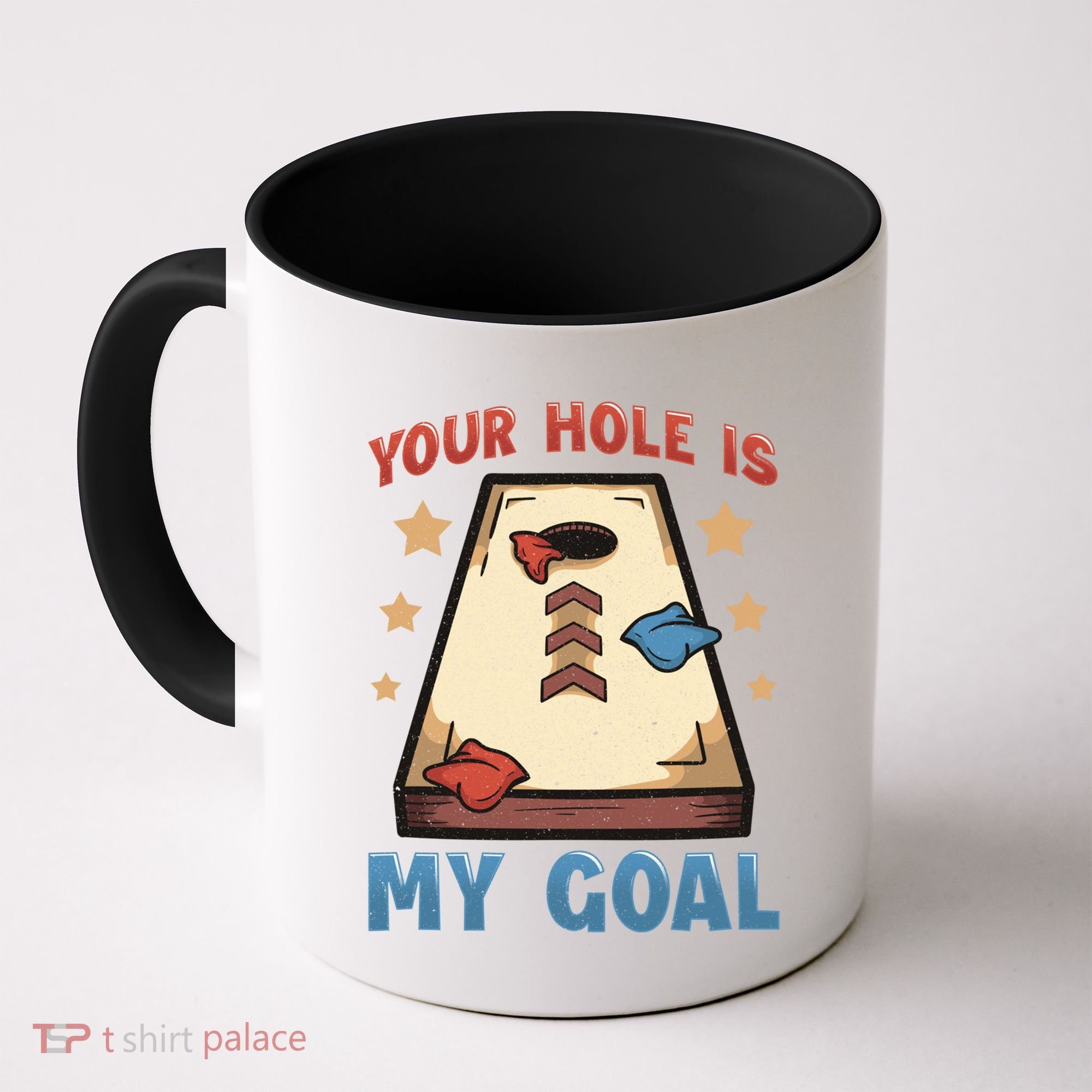 Funny Cornhole Player Your Hole Is My Goal Meaningful Gift Coffee Mug