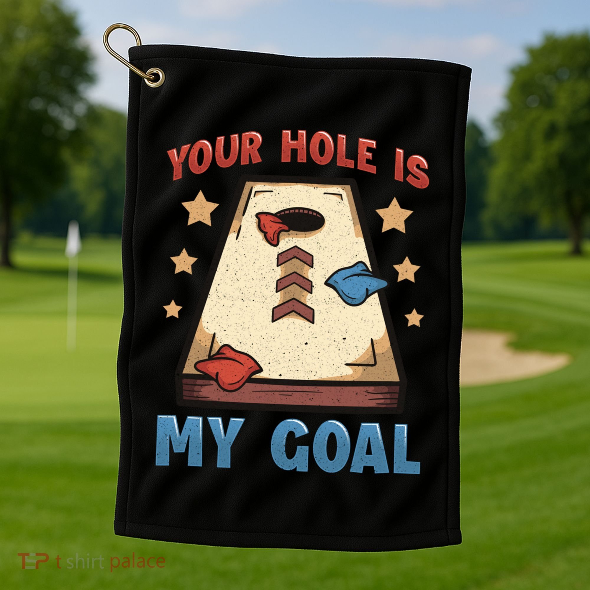 Funny Cornhole Player Your Hole Is My Goal Meaningful Gift Golf Towel