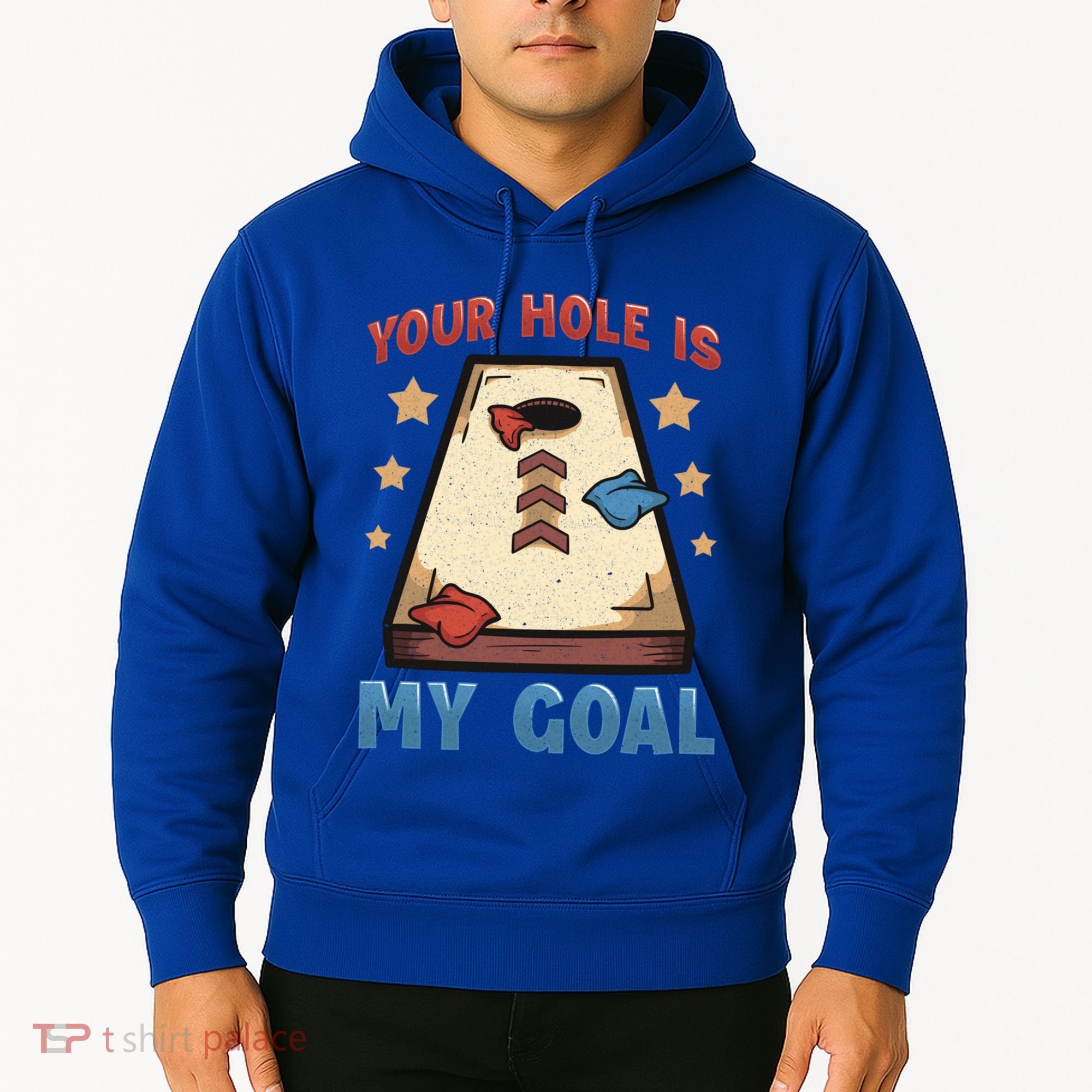 Funny Cornhole Player Your Hole Is My Goal Meaningful Gift Hoodie