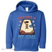 Funny Cornhole Player Your Hole Is My Goal Meaningful Gift Toddler Hoodie thumb 0