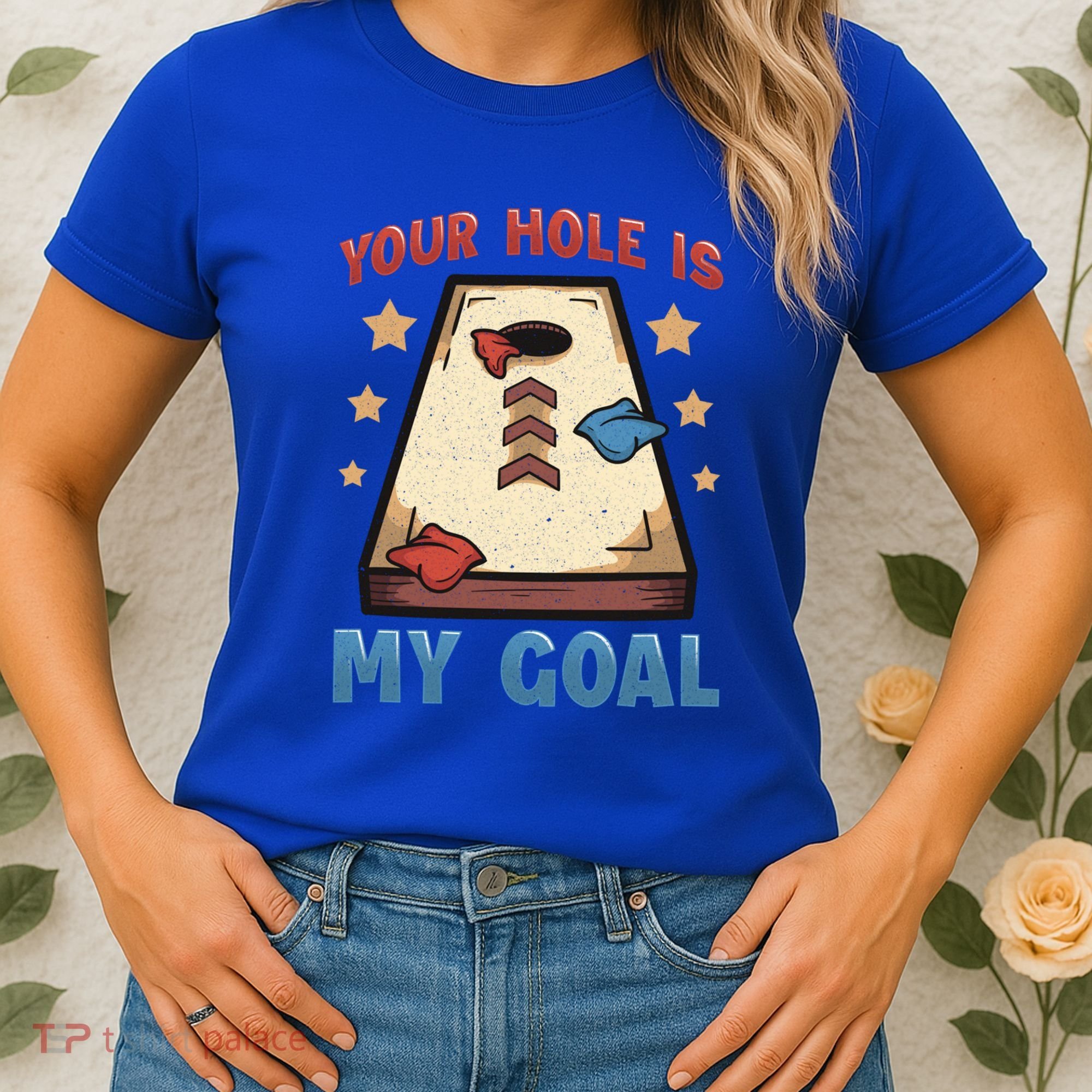 Funny Cornhole Player Your Hole Is My Goal Meaningful Gift Women's T-Shirt