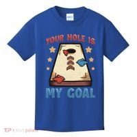 Funny Cornhole Player Your Hole Is My Goal Meaningful Gift Kids T-Shirt thumb 0