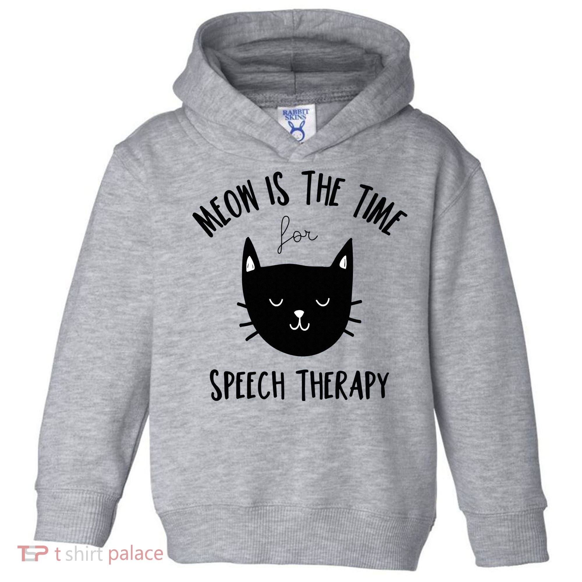 Funny Cat Pun Speech Therapy SLP Therapist Cute Kitten Toddler Hoodie