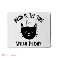 Funny Cat Pun Speech Therapy SLP Therapist Cute Kitten Mousepad thumb 0