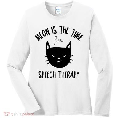 Funny Cat Pun Speech Therapy SLP Therapist Cute Kitten Women's Long Sleeve Shirt