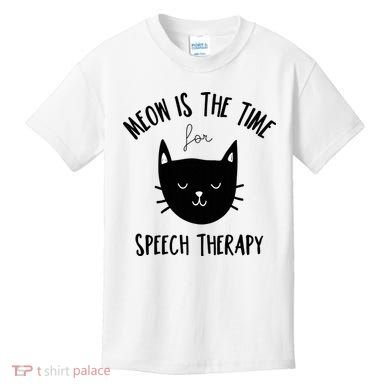 Funny Cat Pun Speech Therapy SLP Therapist Cute Kitten Kids T-Shirt
