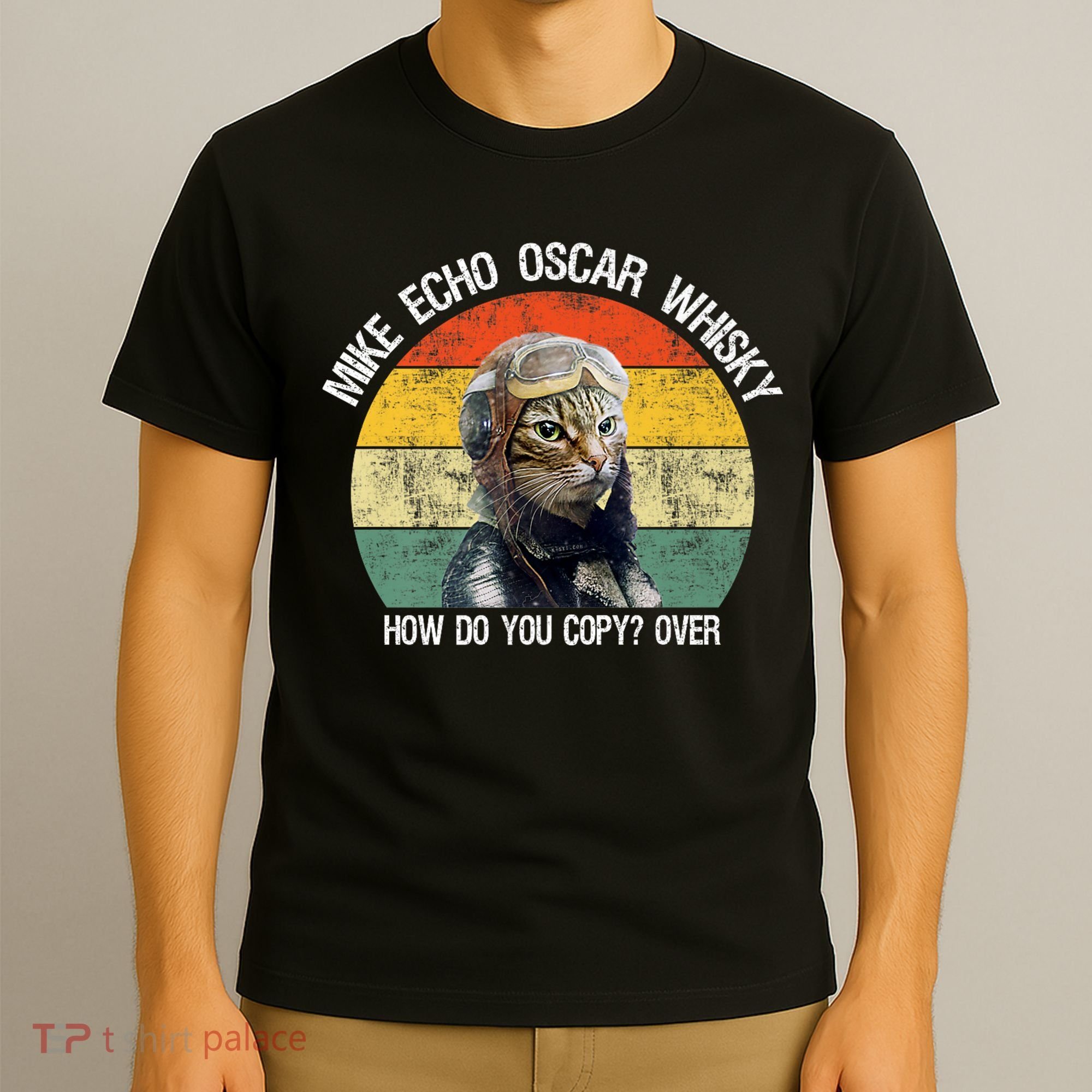 Funny Cat Pilot Mike Echo Oscar Whisky How Do You Copy Meow T-Shirt