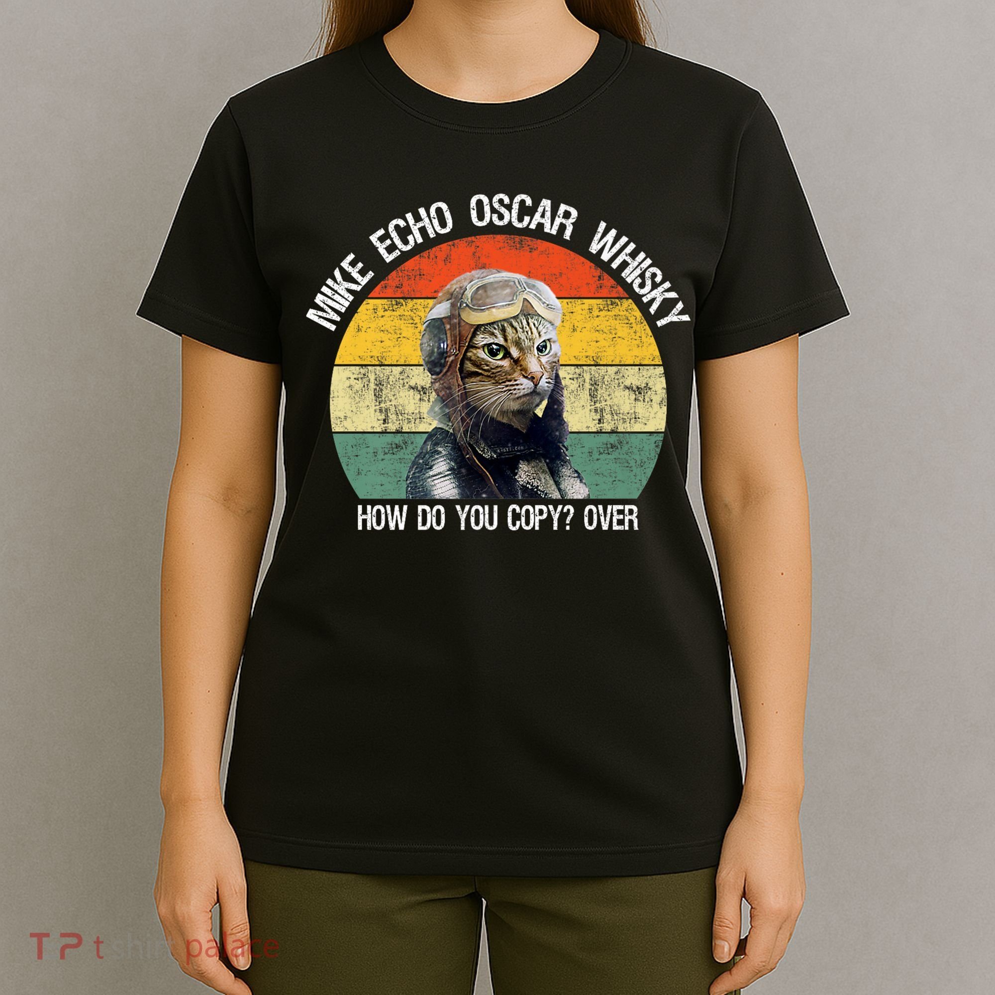 Funny Cat Pilot Mike Echo Oscar Whisky How Do You Copy Meow T-Shirt