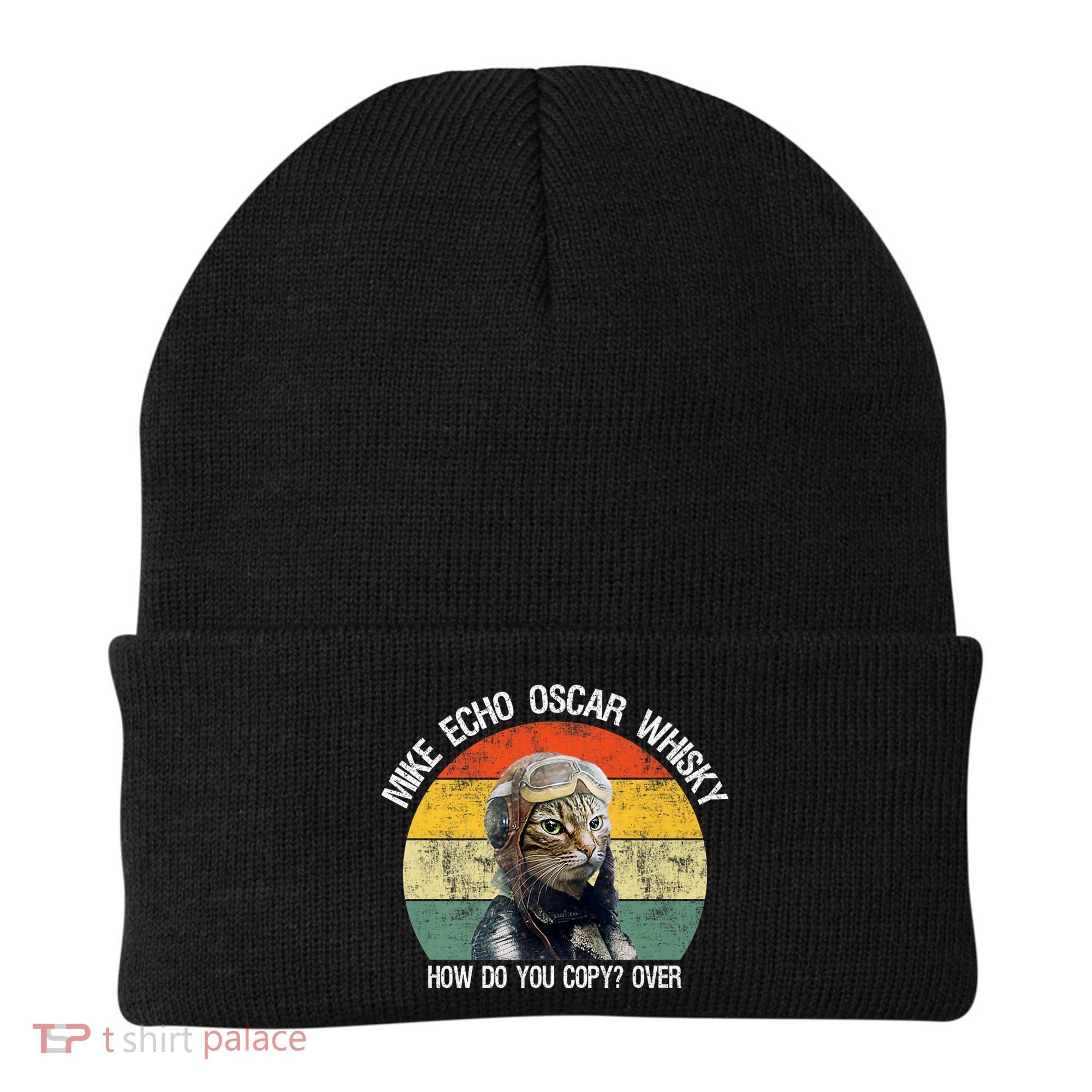 Funny Cat Pilot Mike Echo Oscar Whisky How Do You Copy Meow Beanie