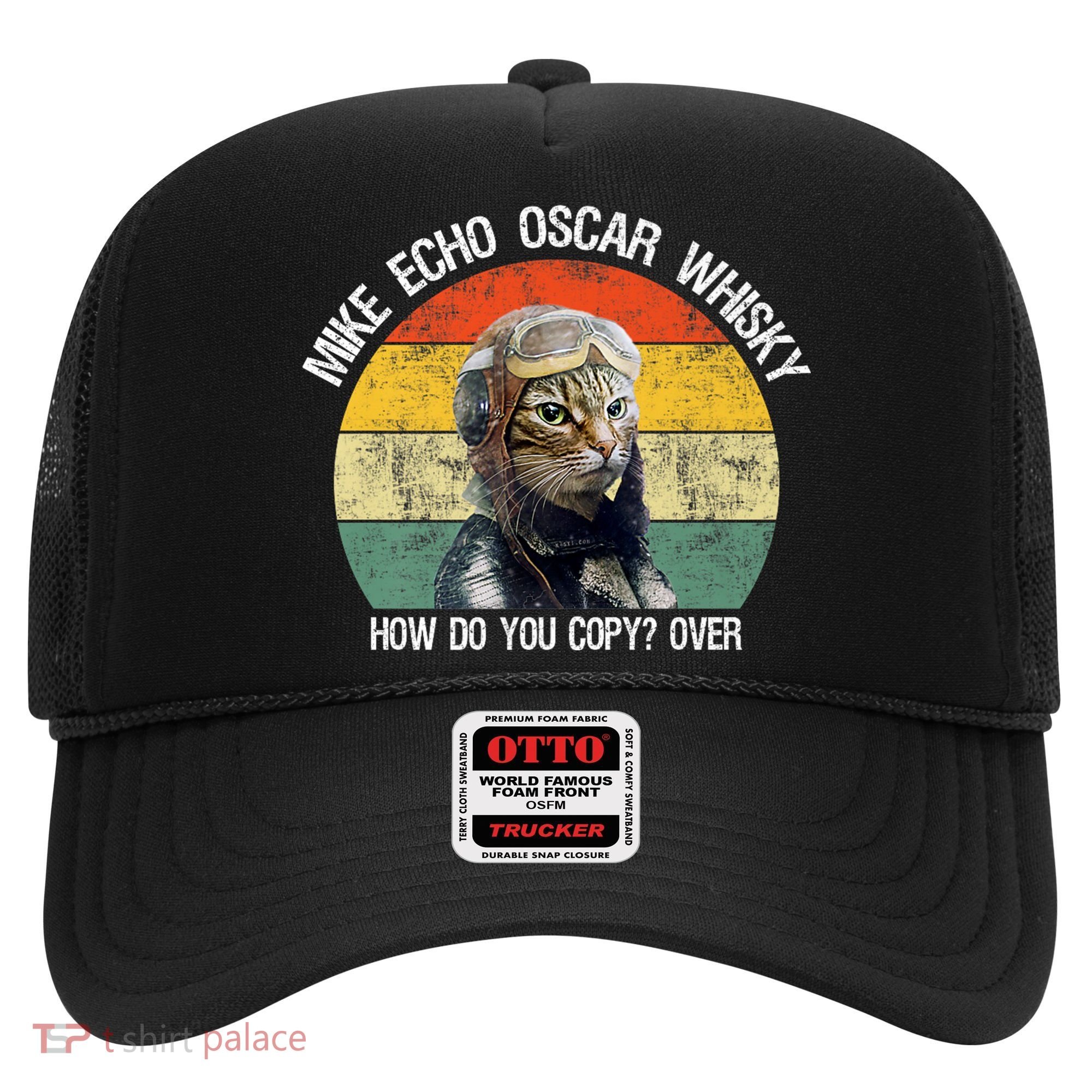 Funny Cat Pilot Mike Echo Oscar Whisky How Do You Copy Meow Hat