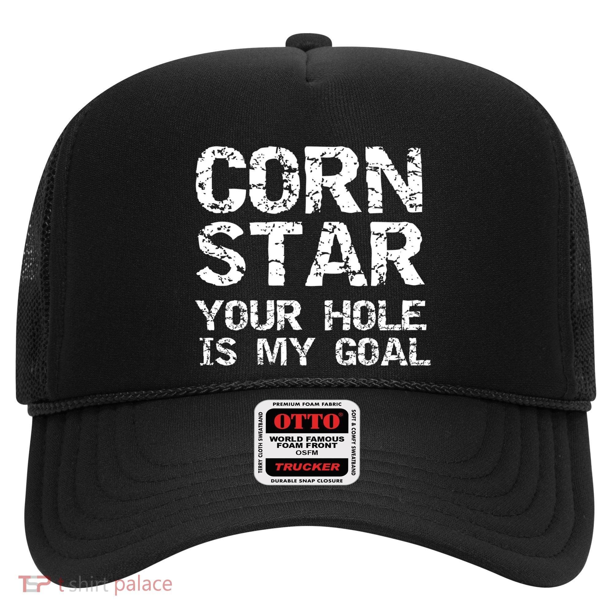 Funny Cornhole Pun Gift Quote Corn Star Your Hole Is My Goal Gift Hat