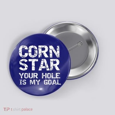 Funny Cornhole Pun Gift Quote Corn Star Your Hole Is My Goal Gift Button
