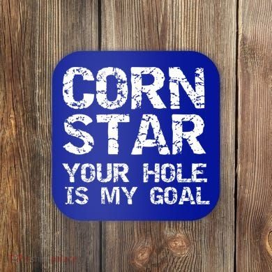 Funny Cornhole Pun Gift Quote Corn Star Your Hole Is My Goal Gift Coaster