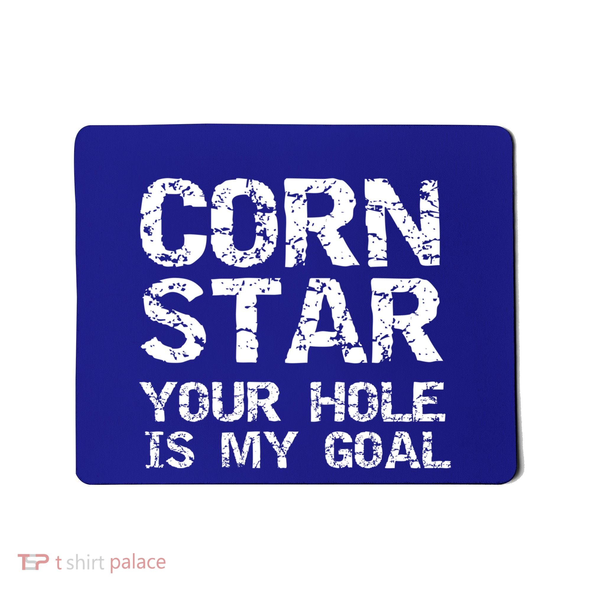 Funny Cornhole Pun Gift Quote Corn Star Your Hole Is My Goal Gift Mousepad