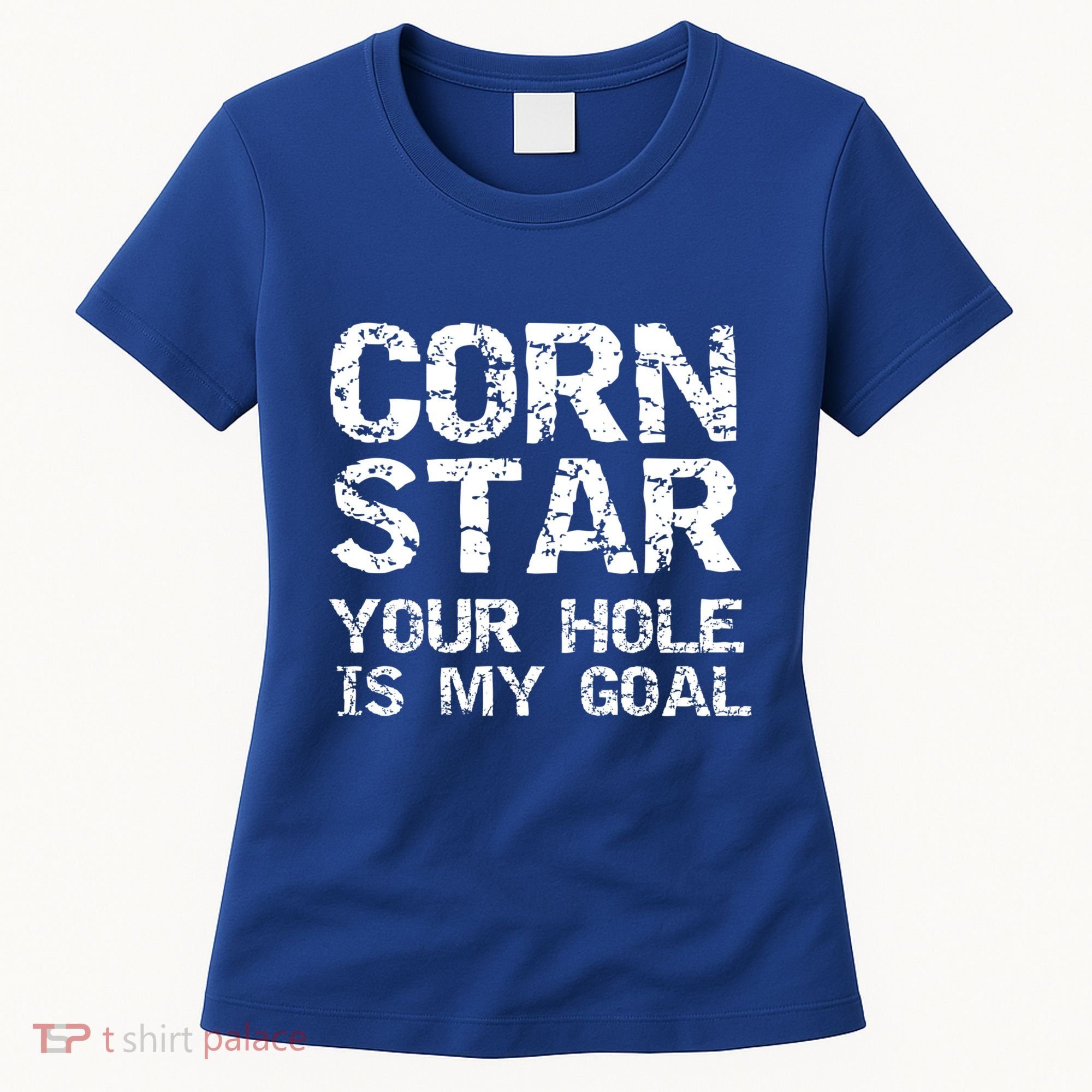 Funny Cornhole Pun Gift Quote Corn Star Your Hole Is My Goal Gift Women's T-Shirt