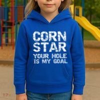 Funny Cornhole Pun Gift Quote Corn Star Your Hole Is My Goal Gift Kids Hoodie thumb 3