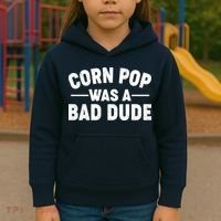 Funny Corn Pop Was A Bad Dude Kids Hoodie thumb 3