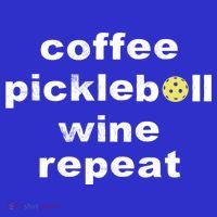 Funny Coffee Pickleball Wine Repeat Dinker Er Gift Long Sleeve Shirt thumb 2