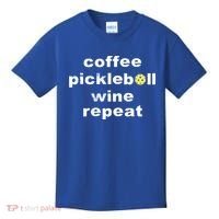 Funny Coffee Pickleball Wine Repeat Dinker Er Gift Kids T-Shirt thumb 0