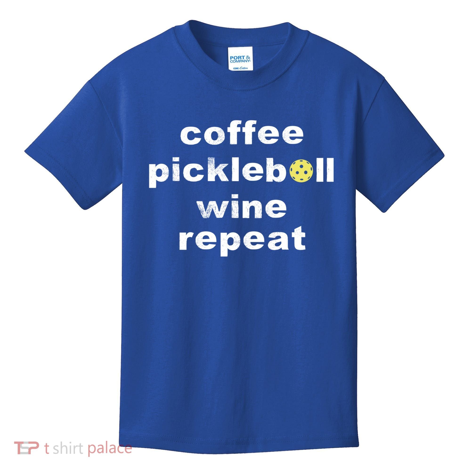 Funny Coffee Pickleball Wine Repeat Dinker Er Gift Kids T-Shirt
