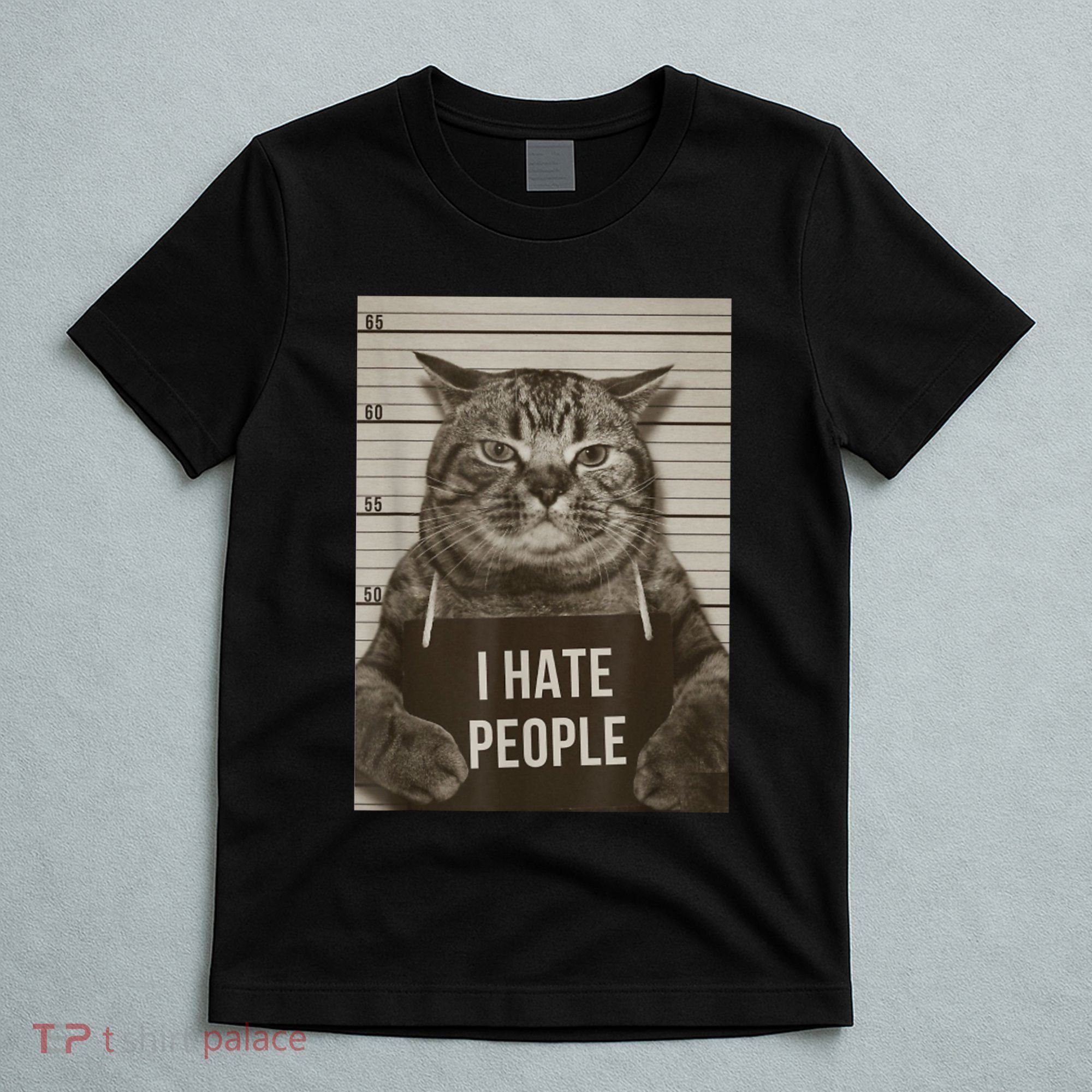 Funny Cat Police Mugshot I Hate People T-Shirt