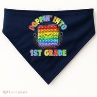 Funny Cute Poppin' Into 1st Grade Fidget Toy USA-Made Doggie Bandana thumb 0
