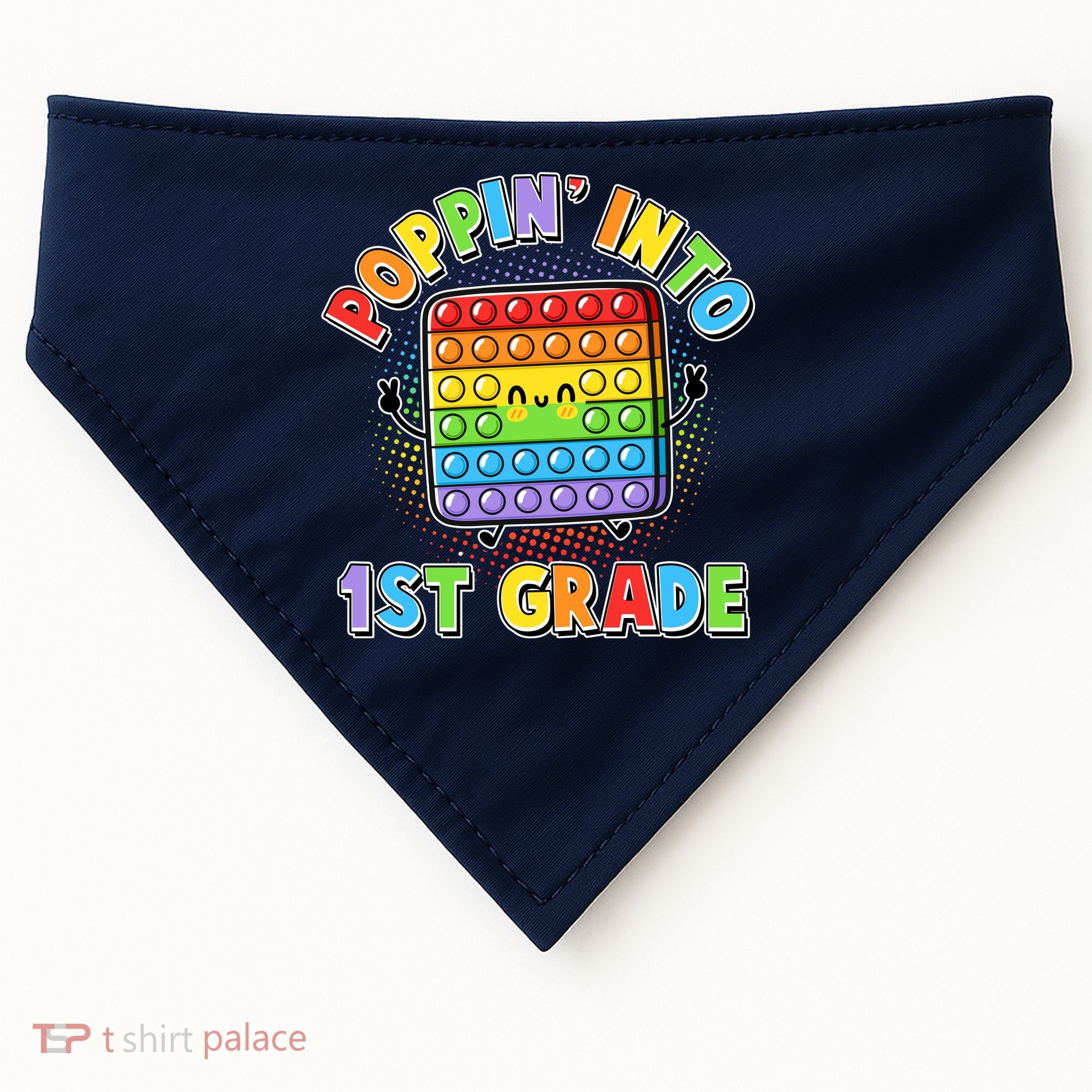 Funny Cute Poppin' Into 1st Grade Fidget Toy USA-Made Doggie Bandana