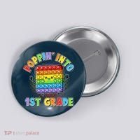 Funny Cute Poppin' Into 1st Grade Fidget Toy Button thumb 0