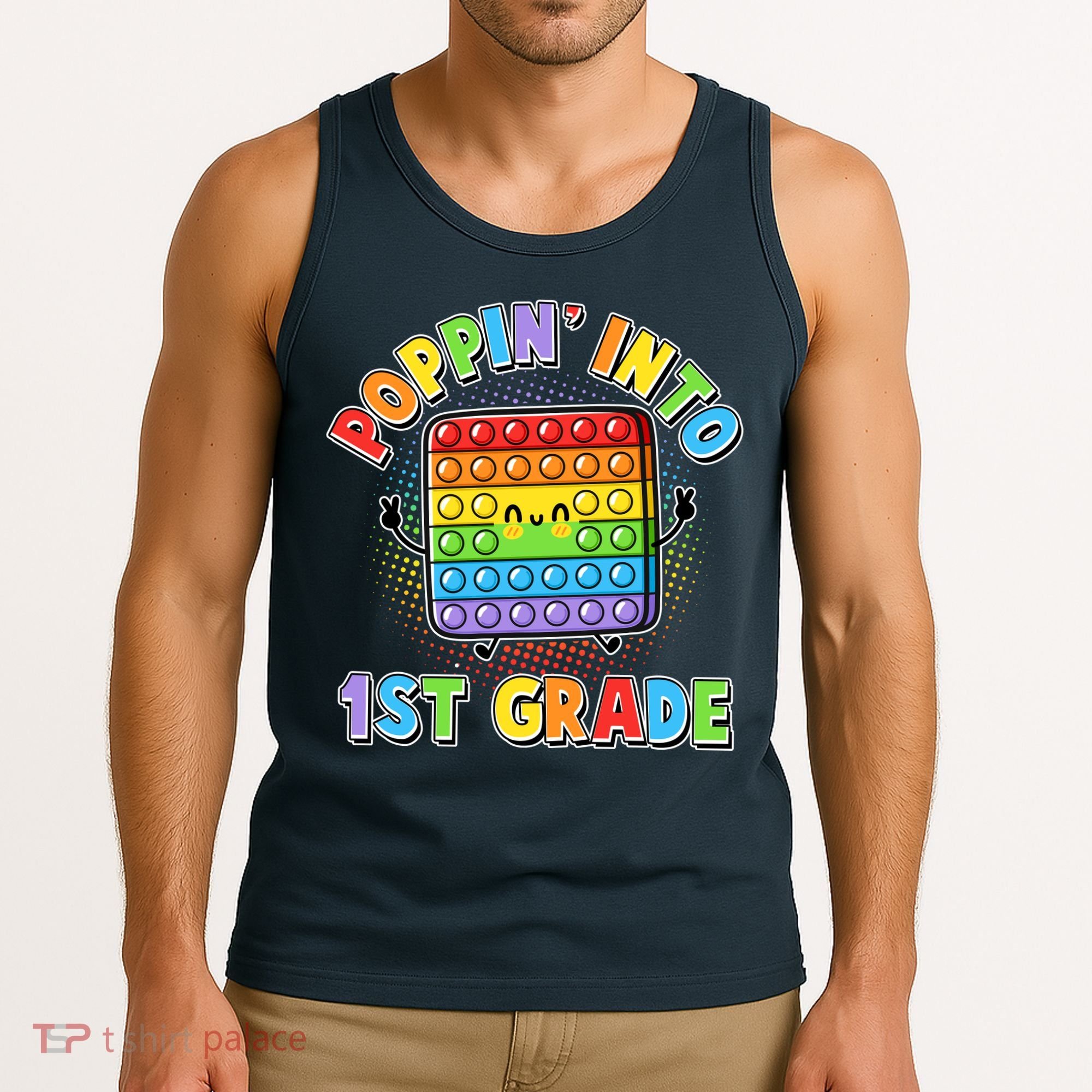 Funny Cute Poppin' Into 1st Grade Fidget Toy Tank Top