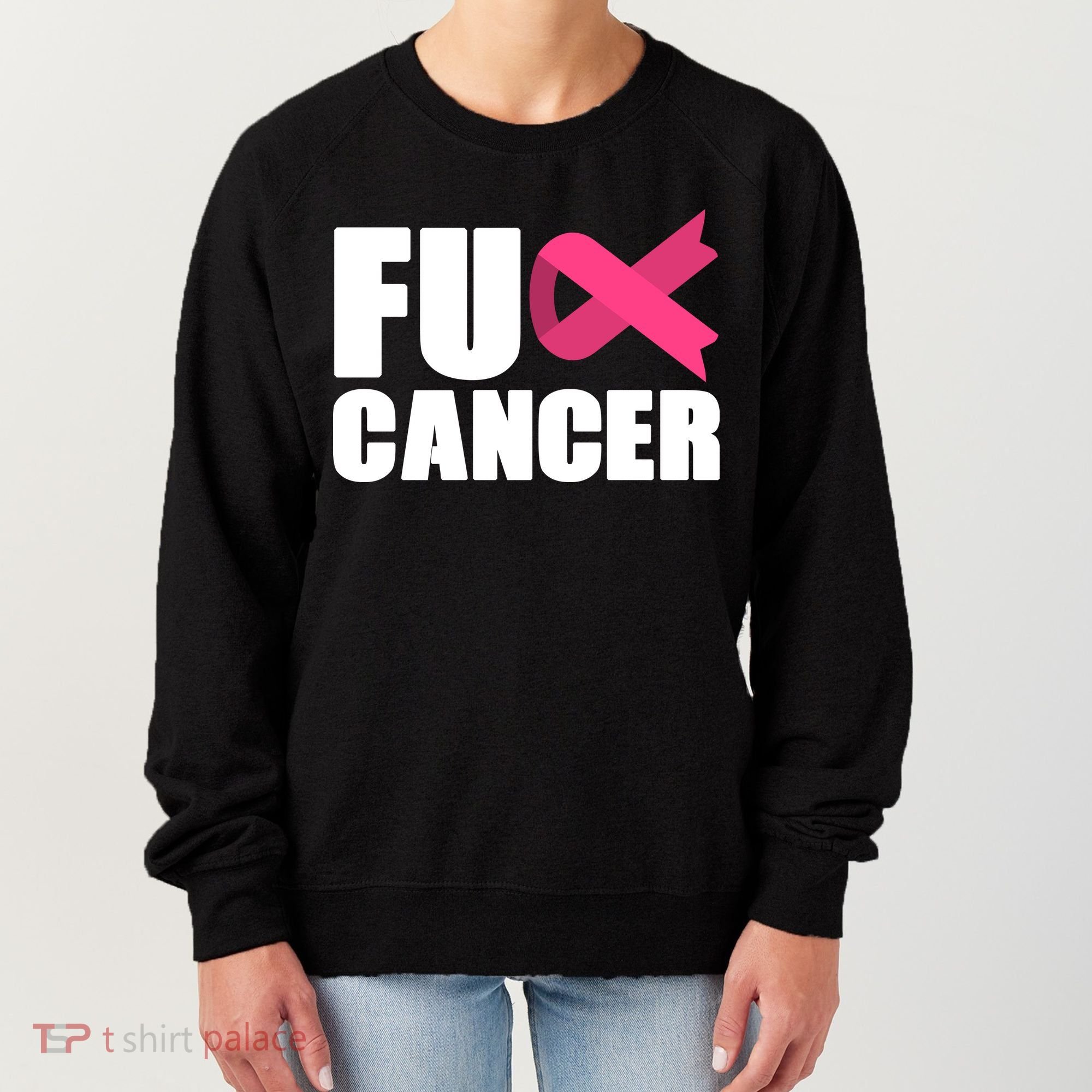 FU Cancer Pink Ribbon Breast Cancer Awareness Women's Sweatshirt