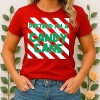 Funny Christmas Pretend Im A Candy Cane Women's T-Shirt thumb 2