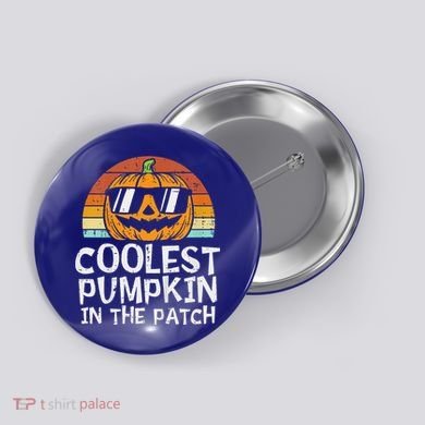 Funny Coolest Pumpkin In The Patch Halloween Button