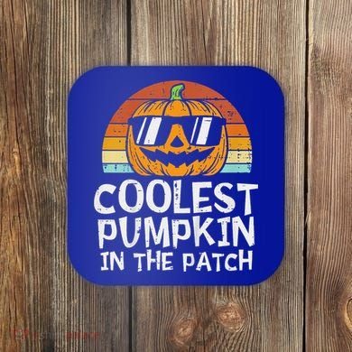 Funny Coolest Pumpkin In The Patch Halloween Coaster