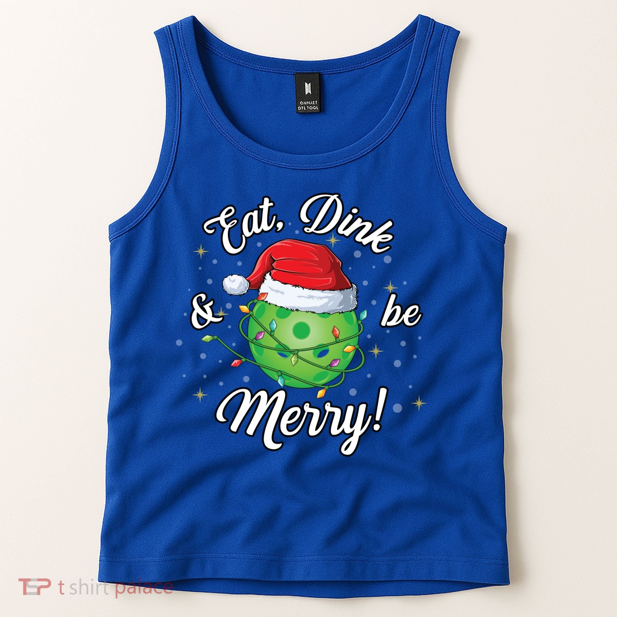Funny Christmas Pickleball Santa Lights Eat Dink And Be Merry Gift Tank Top