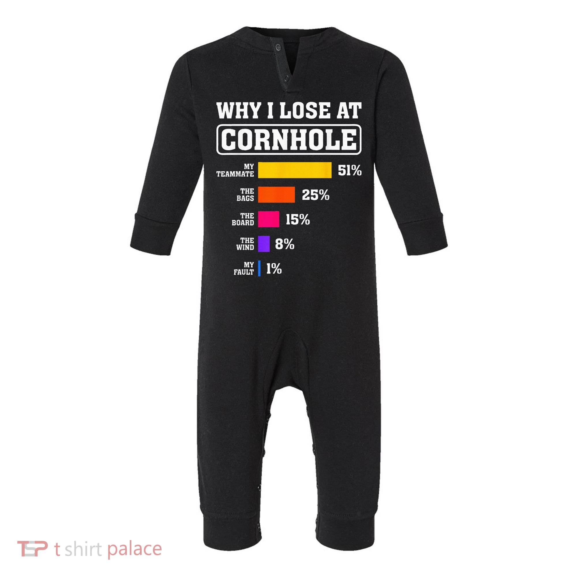 Funny Cornhole Players Why I Lose At Cornhole Infant Fleece One Piece