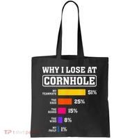 Funny Cornhole Players Why I Lose At Cornhole Tote Bag thumb 0