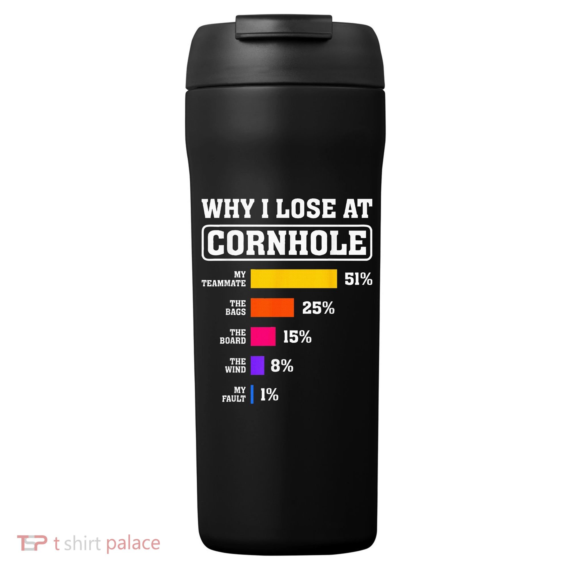 Funny Cornhole Players Why I Lose At Cornhole 24oz Duet Stainless Steel Tumbler