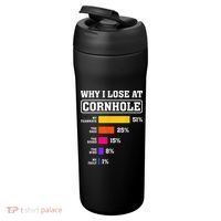 Funny Cornhole Players Why I Lose At Cornhole 24oz Duet Stainless Steel Tumbler thumb 3
