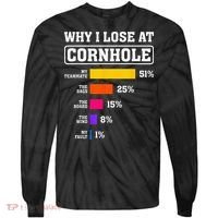 Funny Cornhole Players Why I Lose At Cornhole Tie-Dye Long Sleeve Shirt thumb 0