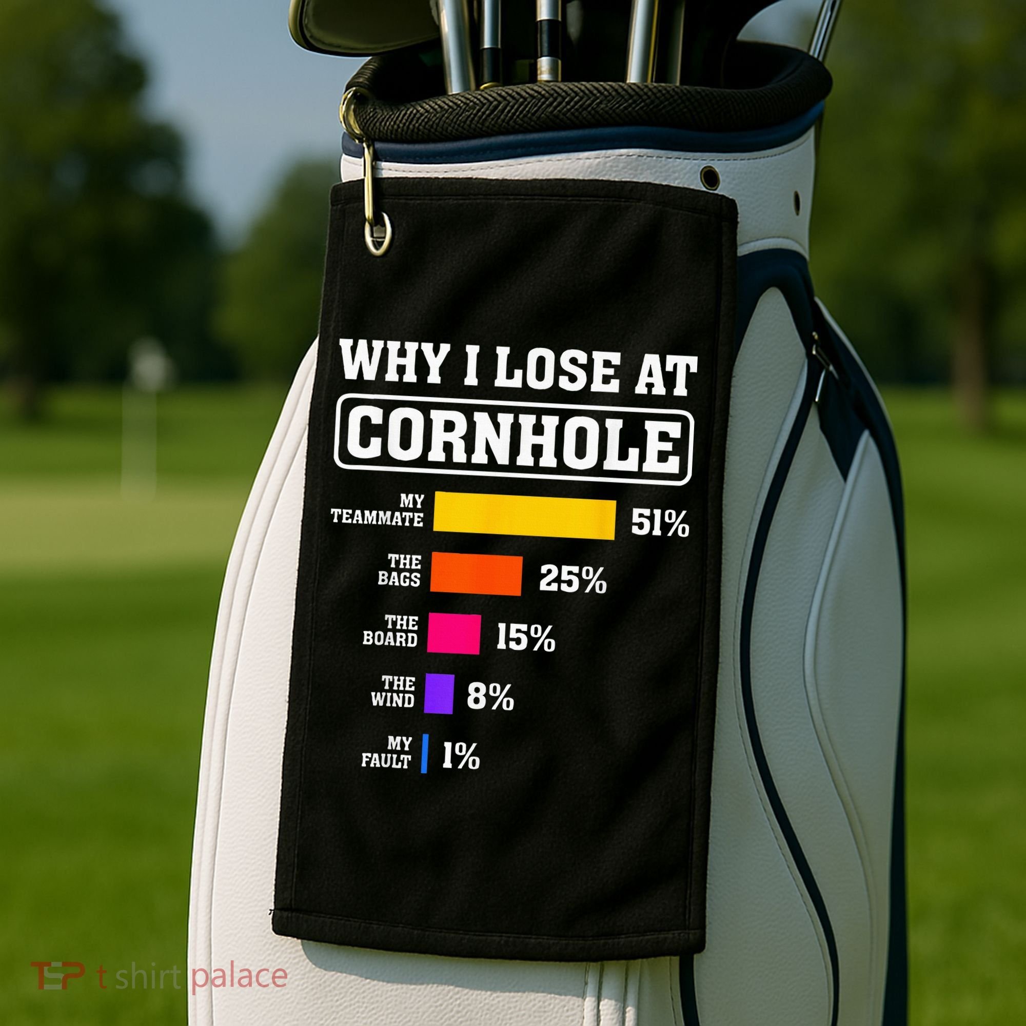 Funny Cornhole Players Why I Lose At Cornhole Golf Towel