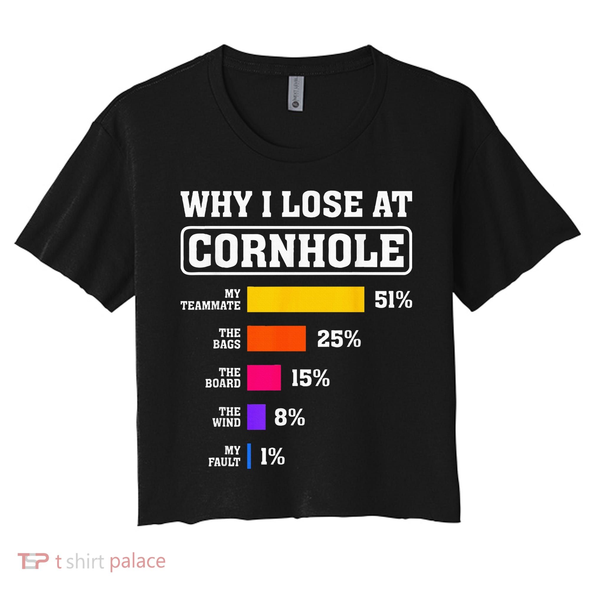 Funny Cornhole Players Why I Lose At Cornhole Women's Crop Top Tee
