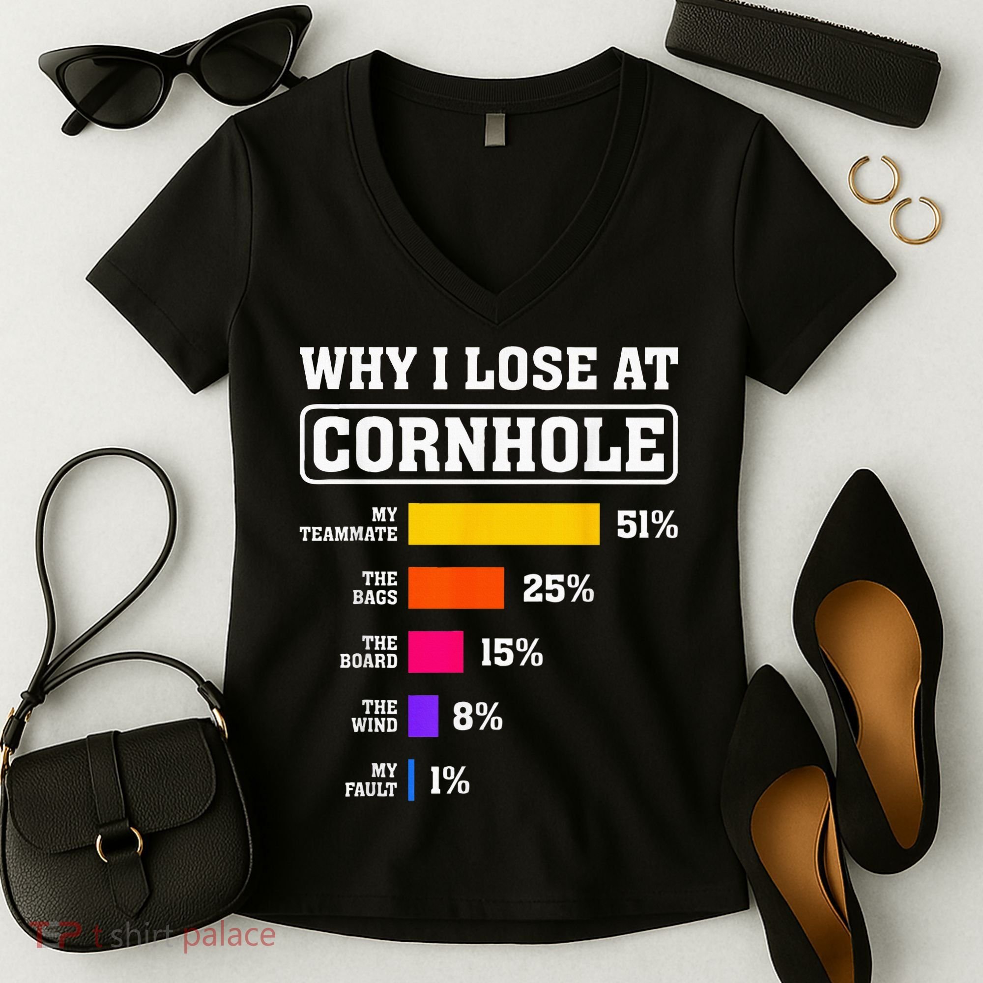 Funny Cornhole Players Why I Lose At Cornhole Women's V-Neck T-Shirt