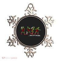 Funny Christmas Quotes ThatS It IM Not Going Gift Ornament thumb 0