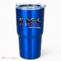 Funny Christmas Quotes ThatS It IM Not Going Gift Tumbler thumb 0