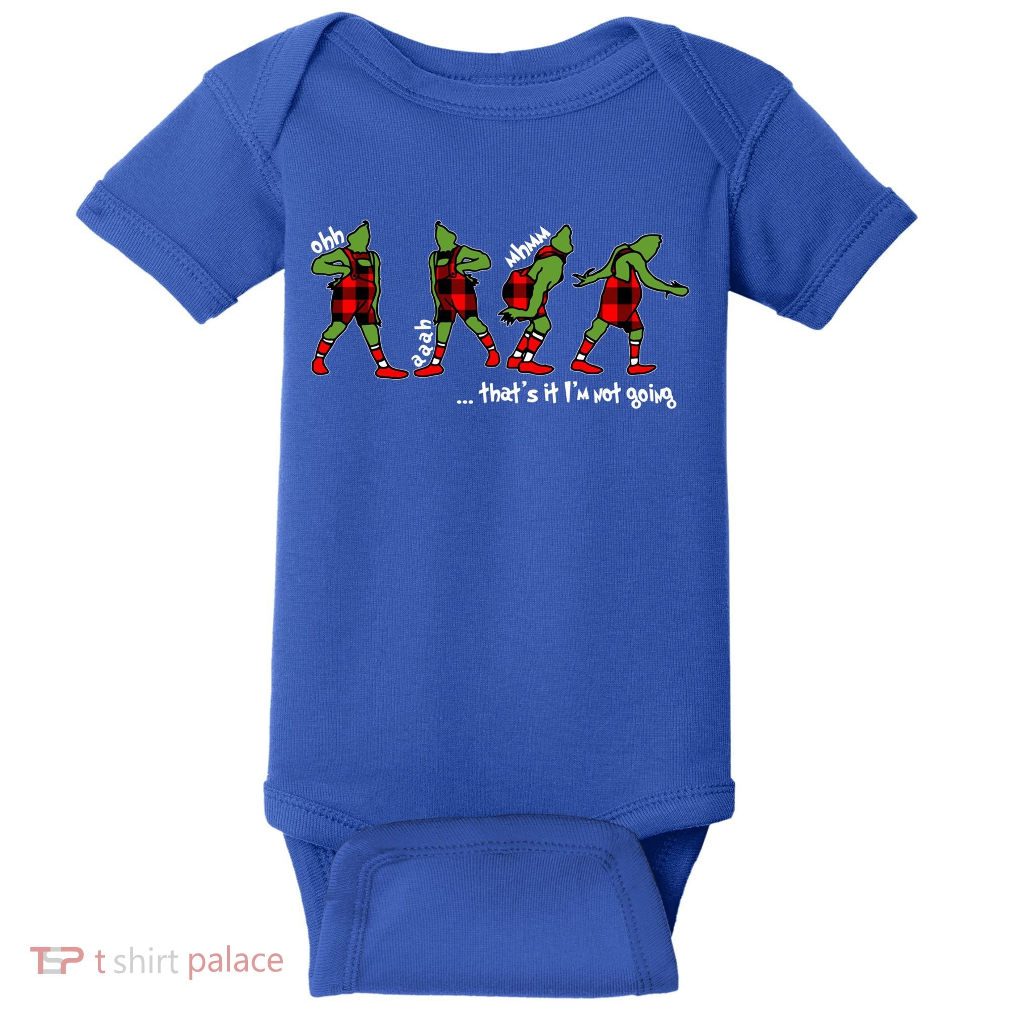 Funny Christmas Quotes ThatS It IM Not Going Gift Baby Bodysuit