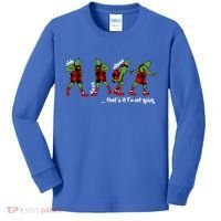 Funny Christmas Quotes ThatS It IM Not Going Gift Kids Long Sleeve Shirt thumb 0