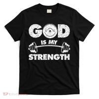 Funny Christian Quote God Is My Strength T-Shirt thumb 0