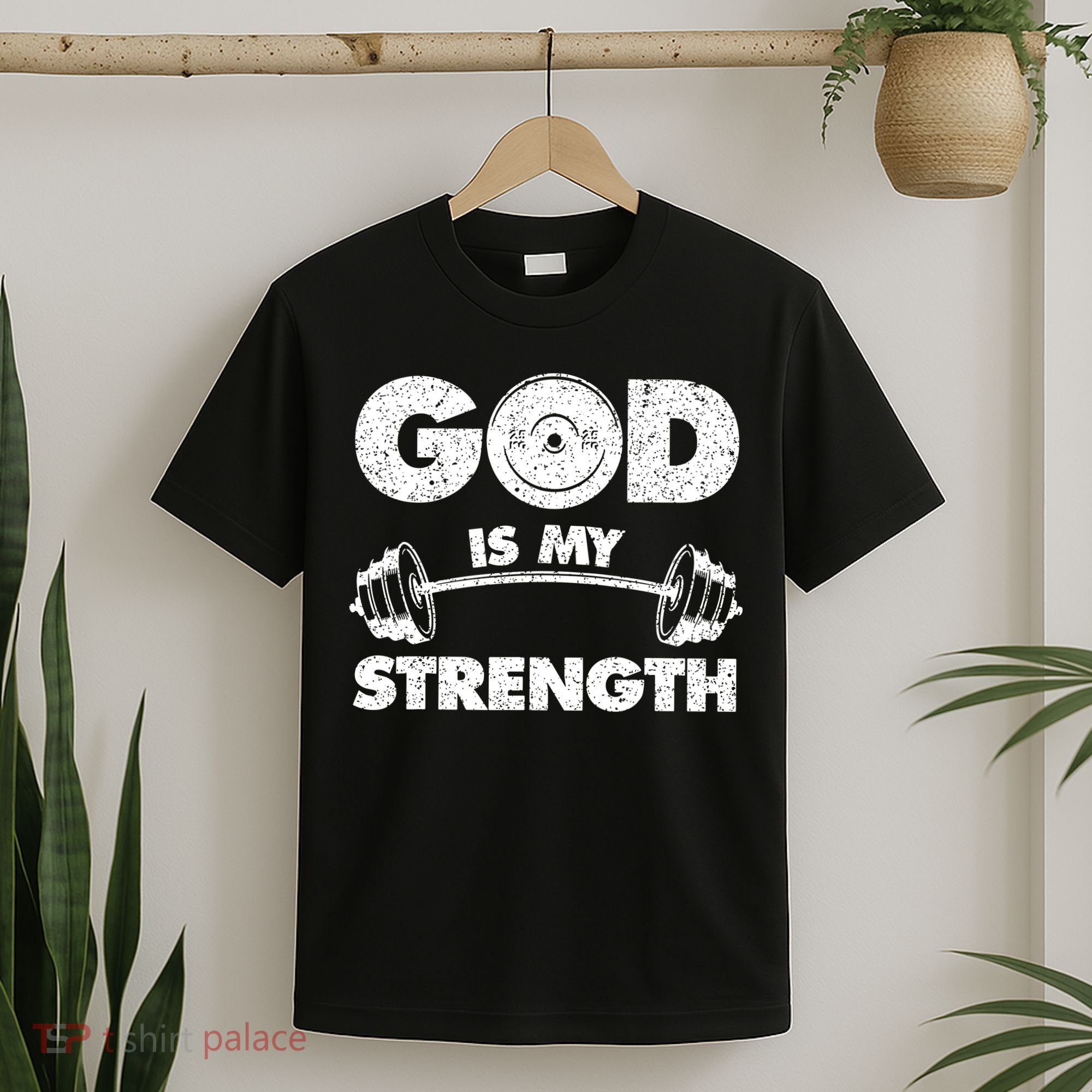Funny Christian Quote God Is My Strength T-Shirt