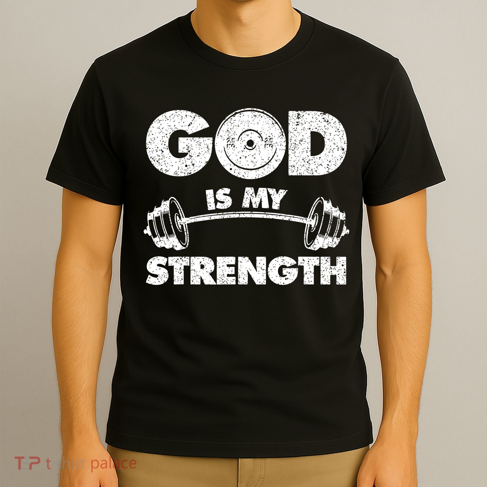 Funny Christian Quote God Is My Strength T-Shirt