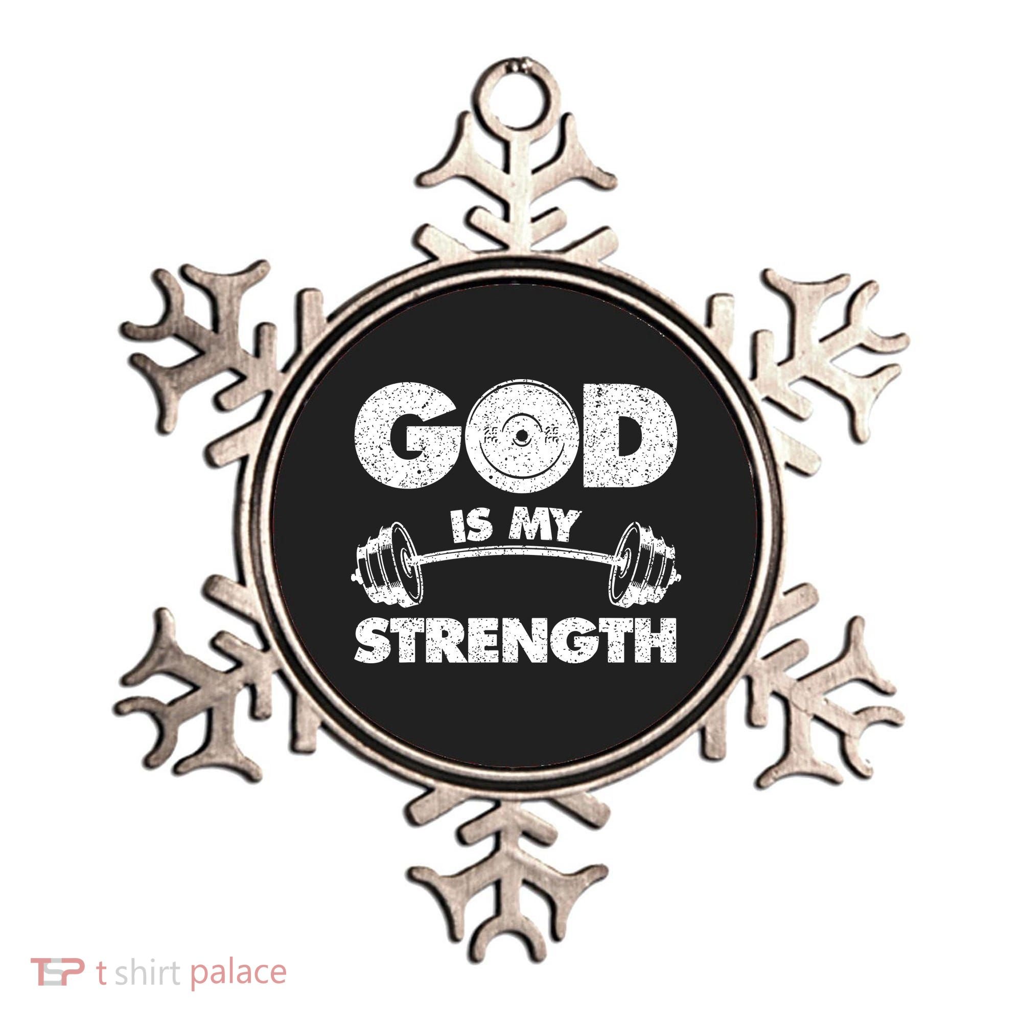 Funny Christian Quote God Is My Strength Ornament